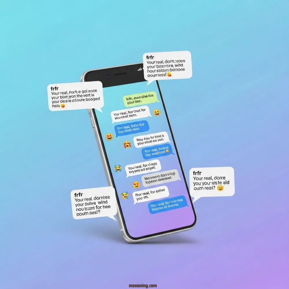 Examples of FRFR in Conversation