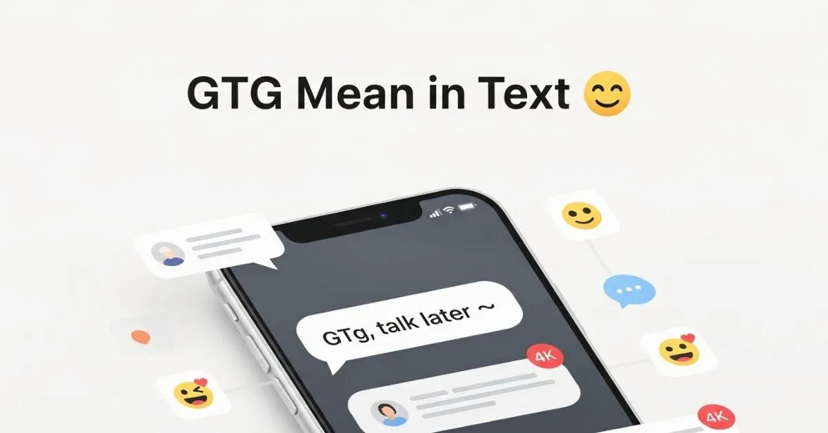 GTG Mean in Text