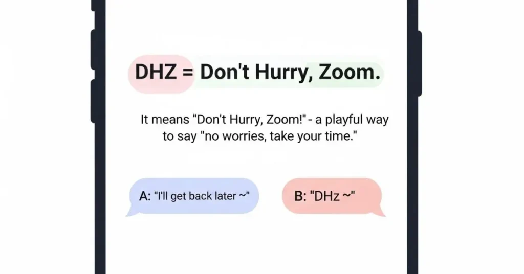 What Does DHZ Mean in Text