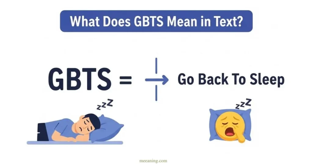 What Does GBTS Mean in Text