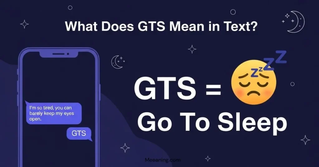 What Does GTS Mean in Text