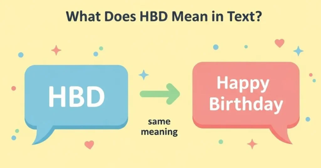  What Does HBD Mean in Text