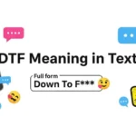 DTF Meaning in Text
