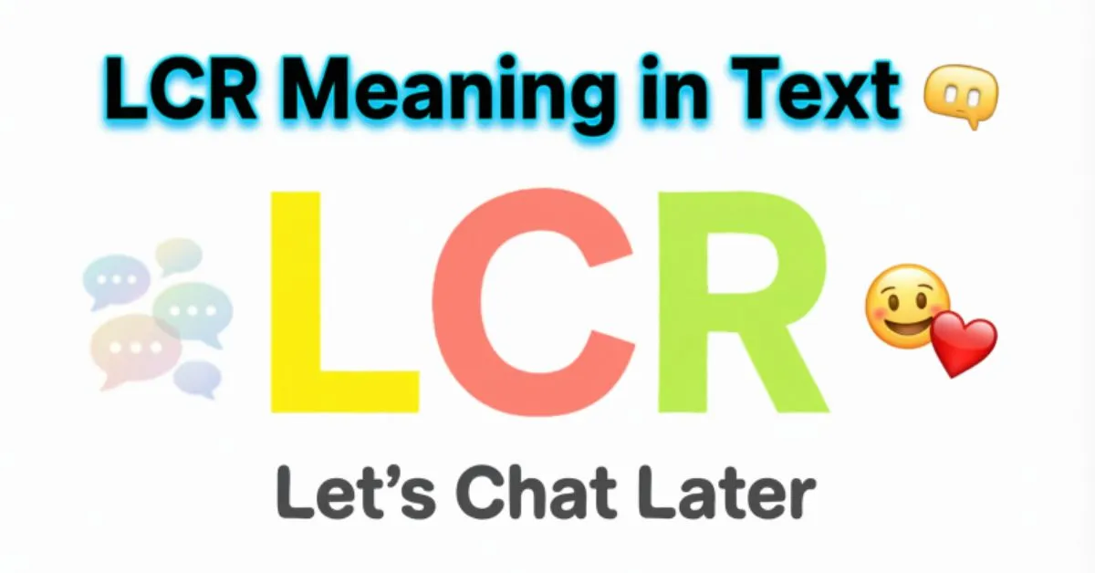 LCR Meaning in Text