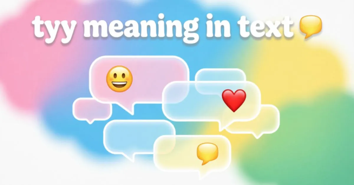 Tyy Meaning in Text