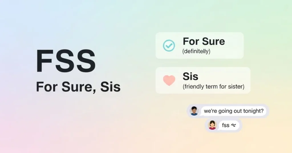 What Does FSS Mean in Text